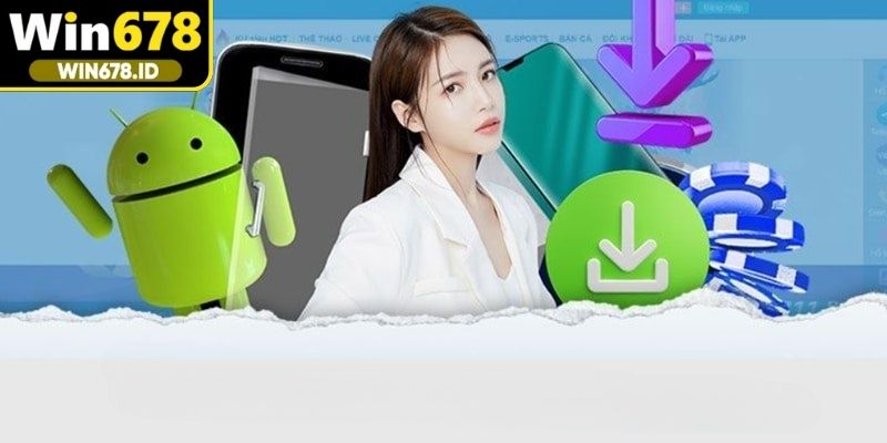 Hướng dẫn cài đặt trên Android và iOS thuận tiện, nhanh gọn